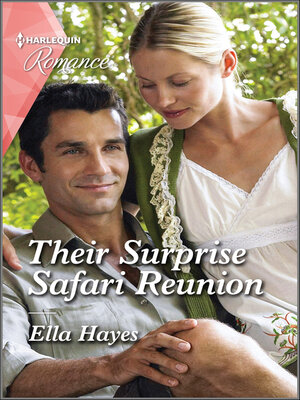 Their Surprise Safari Reunion - ebook